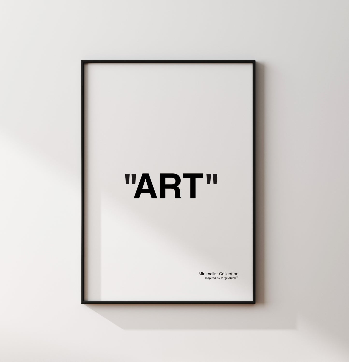 "ART" - Minimalist Collection