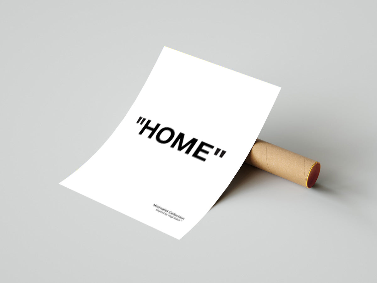 "HOME" - Minimalist Collection