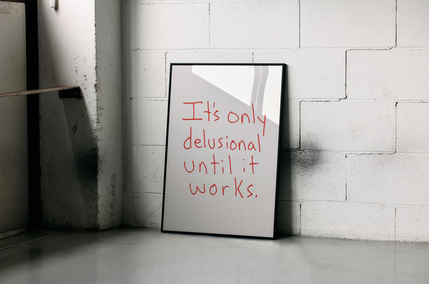 Delusion = Success