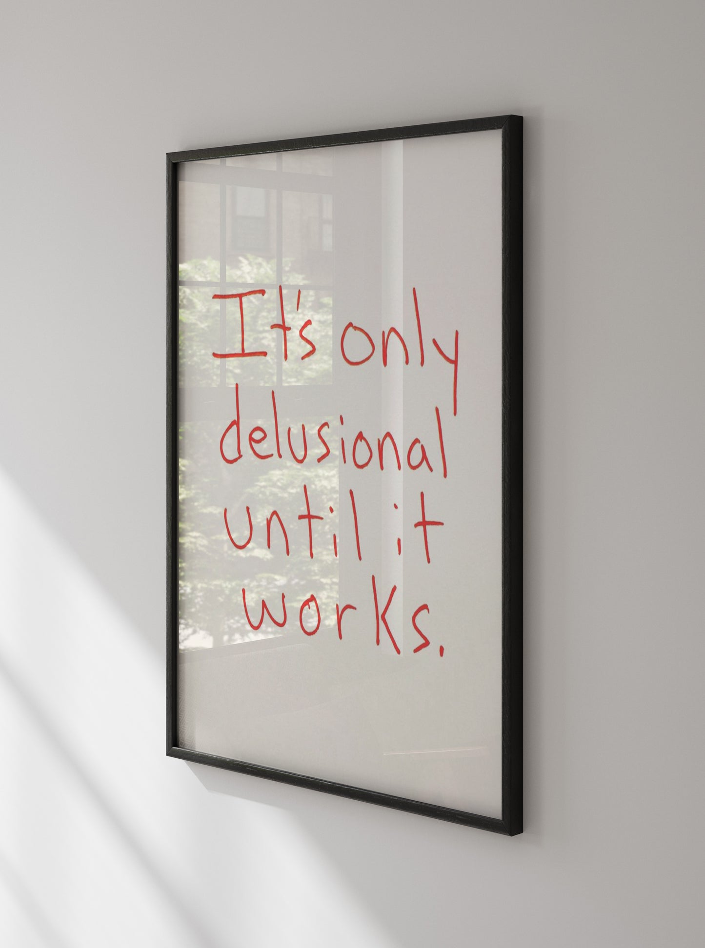 Delusion = Success