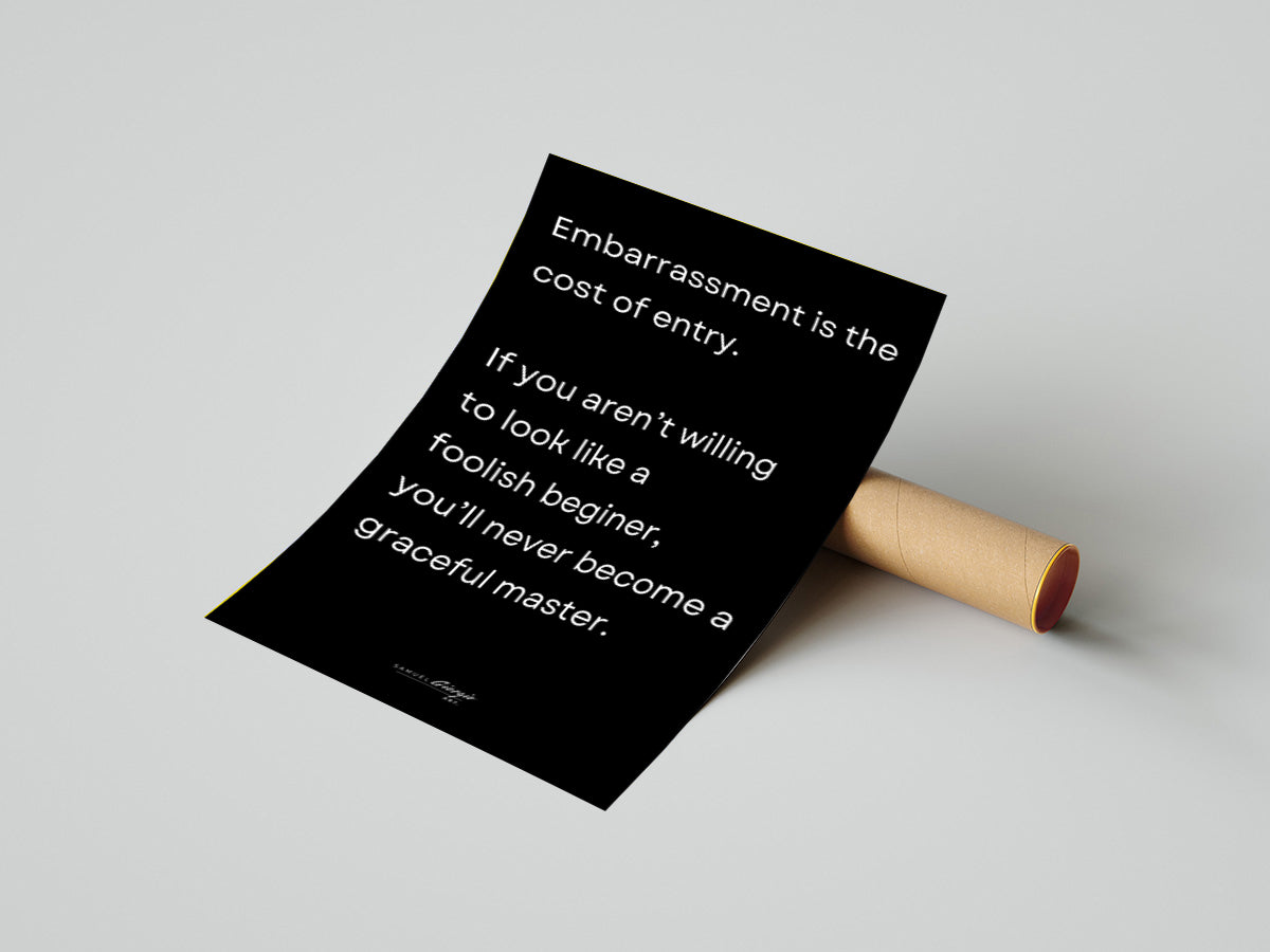 Embrace Embarrassment